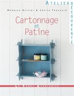Cartonnage et patine - Mokette Olivier, Cécile Thouvard